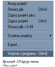 Pole tekstowe:  

  Rysunek 16Pozycje menu
  "Projekt".
