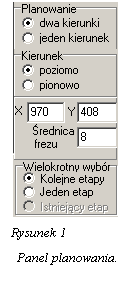 Pole tekstowe:  
   Rysunek 18
Panel planowania.
