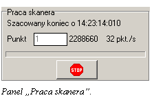 Pole tekstowe:  
Panel Praca skanera.
